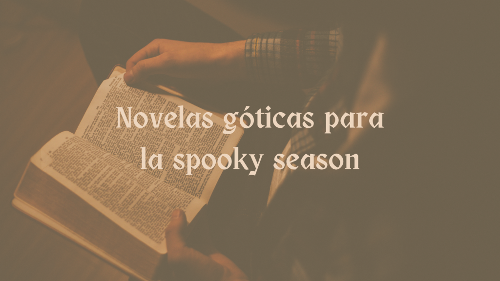 10 libros góticos para la spooky season